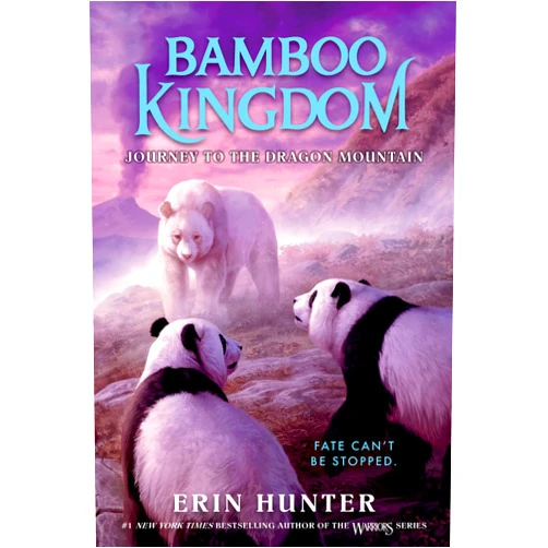 Erin Hunter Bamboo Kingdom #3: Journey to the Dragon Mountain