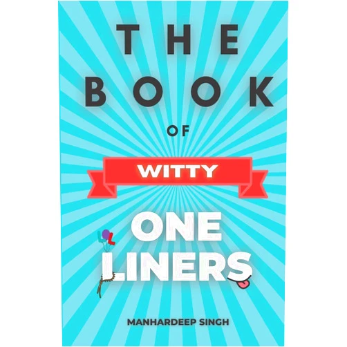 Manhardeep Singh The Book of Witty One-Liners