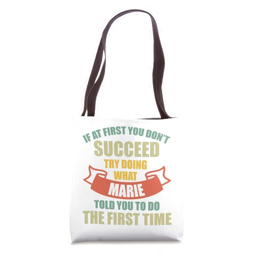 Sarcastic Birthday MARIE Name Gift Text Joke MARIE Personalized Name Shirt MARIE First Name Tote Bag