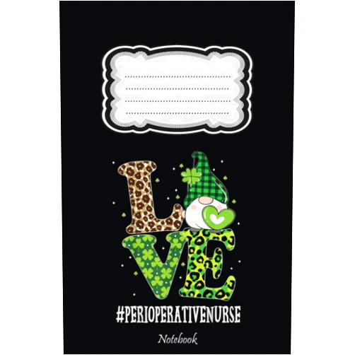By ERIN ANDREWS (Author) Perioperative Nurse Love St Patricks Day Gnome Leopard Women Notebook: Cute Lined Journal for Nurses and Medical Workers. Perfect for nurses week gifts 6x9 110 pages