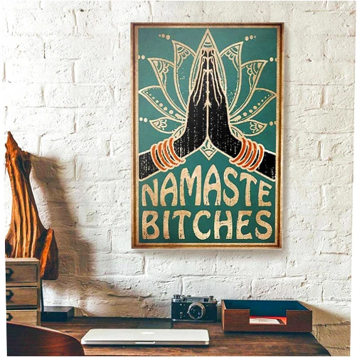 HERYNLRN Funny Tin Sign Namaste Bitches Hand Yoga Metal Poster Plaques for Home Living Room Kitchen Cafe Bar Vintage Wall Decor Metal Sign 12 x 8 IN