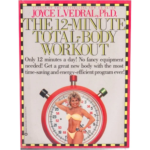 By Joyce L. Vedral (Author) 12-Minute Total-Body Workout