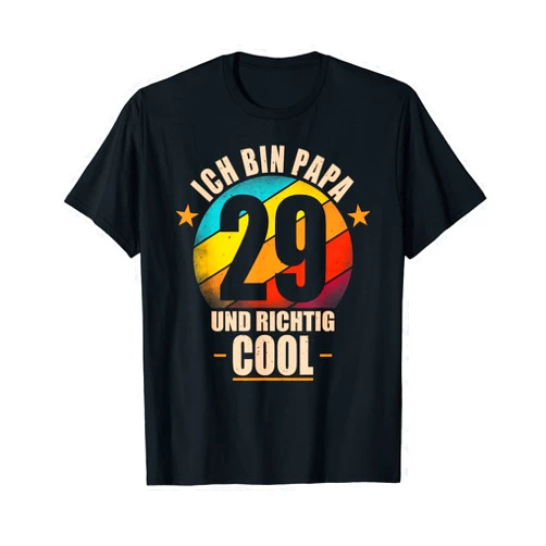 Vater Geburtstagsgeschenk für Männer Geschenke Ich bin Papa 29 und richtig cool - 29th Birthday Man T-Shirt