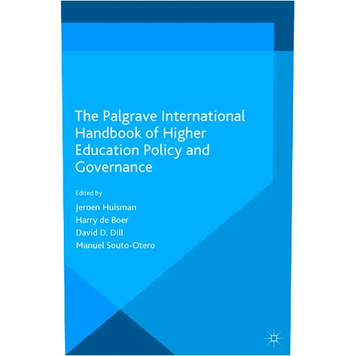 By Jeroen Huisman (Editor), Harry de Boer (Editor), David D. Dill (Editor), Manuel Souto-Otero (Editor) & 1 more Format: Kindle Edition The Palgrave International Handbook of Higher Education Policy and Governance