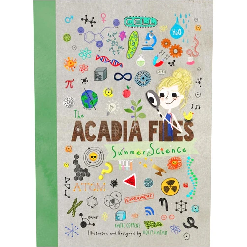 Katie Coppens,Holly Hatam The Acadia Files: Summer Science (Acadia Science Series, 1)