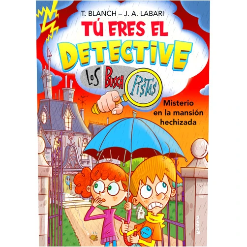 Spanish Edition by Teresa Blanch (Author), José Ángel Labari (Author) Format: Kindle Edition Tú eres el detective con Los Buscapistas 3 - Misterio en la mansión hechizada (Spanish Edition)