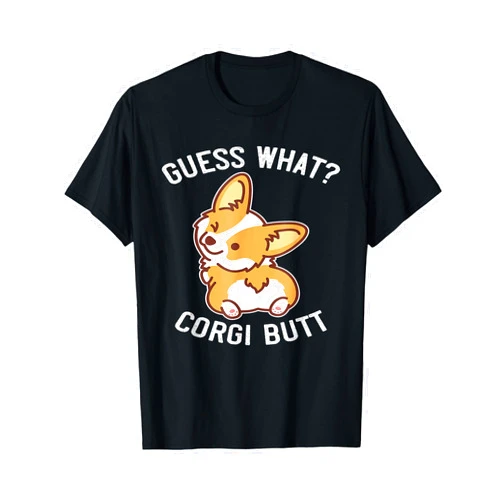 Guess What Corgi Butt Cute Graphic For Owner Lover Guess What Corgi Butt Funny Corgi Dog Gift Pun T-Shirt