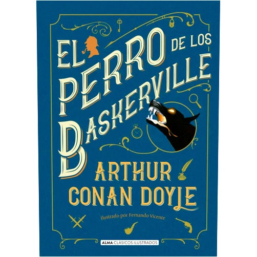 Arthur Conan Doyle El perro de los Baskerville (Clásicos ilustrados) (Spanish Edition)