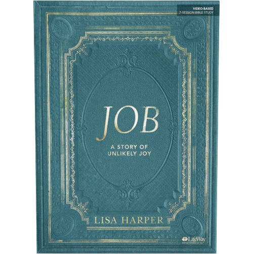 Lisa Harper Job - Bible Study Book: A Story of Unlikely Joy - Bible Study Book