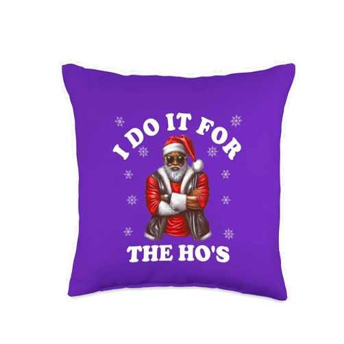 I Do It For The Hos Christmas 2023 Xmas Vibe I Do It For The Hos Christmas 2023 Hip Hop Santa Claus Throw Pillow, 16x16, Multicolor