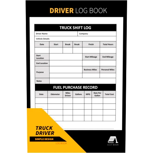 D.A.T Book Truck Driver Log Book: Daily Driver Log Book To Record Vehicle Details | Trips & Mileage Log, Fuel & Maintenance Expenses | 6 x 9in - 120 Pages