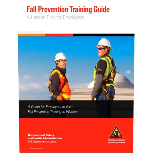 By U.S. Department of Labor (Author), Occupational Safety and Health Administration (Author) Fall Prevention Training Guide: A Lesson Plan for Employers