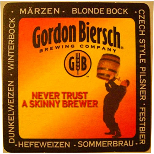 GORDON BIERSCH Brewing Company Never Trust A Skinny Brewer Czech Style Pilsner 20 Beer Bar Pub Coasters