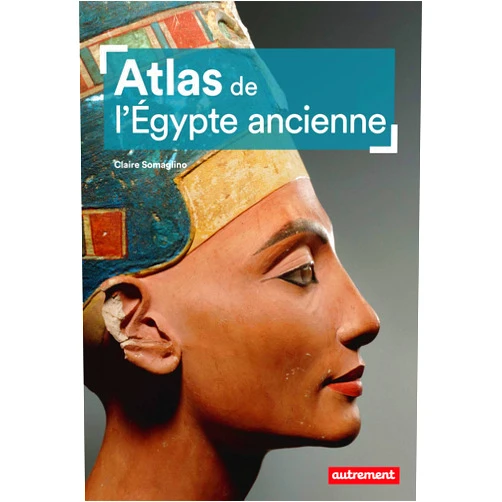 French Edition by Claire Somaglino (Author) Format: Kindle Edition Atlas de l'Égypte ancienne (Atlas Mémoires) (French Edition)