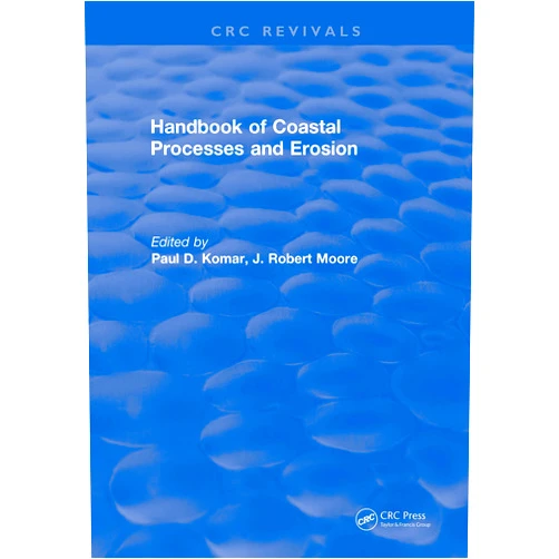 Paul D. Komar Handbook of Coastal Processes and Erosion