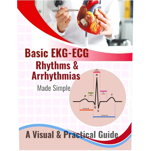 SY MedEd Basic EKG-ECG, Rhythms & Arrhythmias Made Simple: A Beginner-Friendly Visual Guide to Understanding Heart Rhythms, Arrhythmias, and ECG Interpretation ... Paramedics, EMTs, and Medical Students