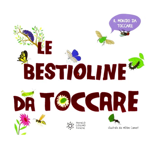 Italian Edition by Helene Convert (Author) Le bestioline da toccare