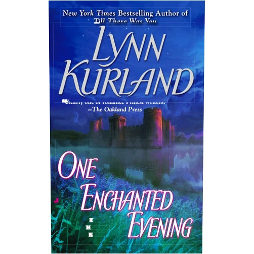 By Lynn Kurland (Author) Format: Kindle Edition One Enchanted Evening (De Piaget series Book 6)