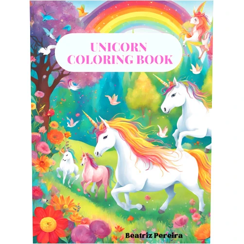 By Beatriz Pereira (Author) Unicorn Coloring Book