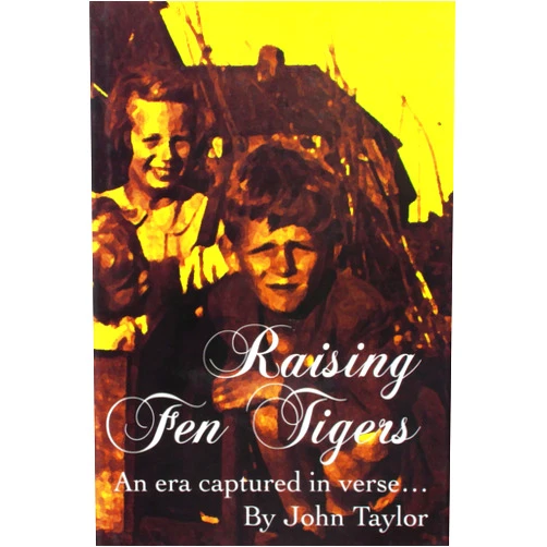 John Taylor Raising Fen Tigers