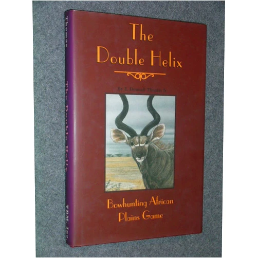 By E. Donnell Thomas, Jr. (Author) Double Helix: Bowhunting African Plains Game