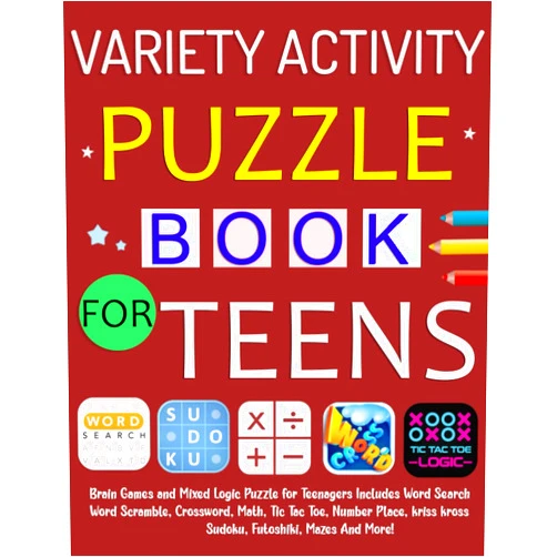 DFCV TYHE Variety Activity Puzzle Book for Teens: Brain Games and Mixed Logic Puzzle for Teenagers Includes Word Search, Word Scramble, Crossword, Math, Tic Tac ... kross, Sudoku, Futoshiki, Mazes And More!