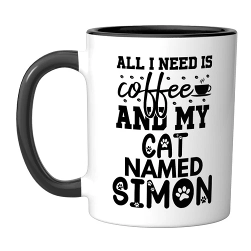 Simon Cat Name GIfts With Coffee Cat Name Simon Gifts All I Need Is Coffee Cat Named Simon Ceramic Mug, Black/White