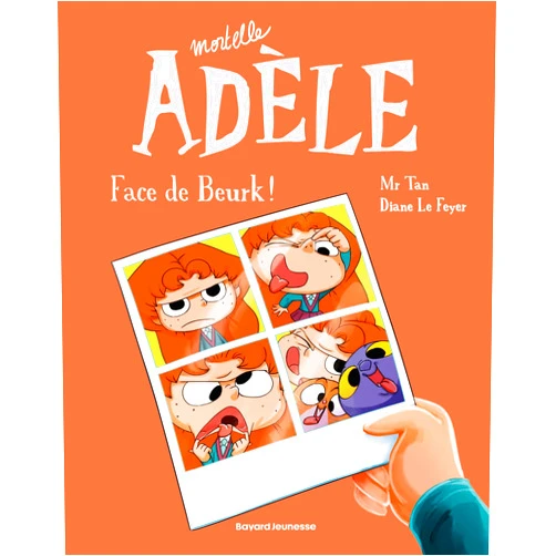 French Edition by Mr Tan (Author), DIANE LE FEYER (Illustrator) BD Mortelle Adèle, Tome 19: Face de Beurk !
