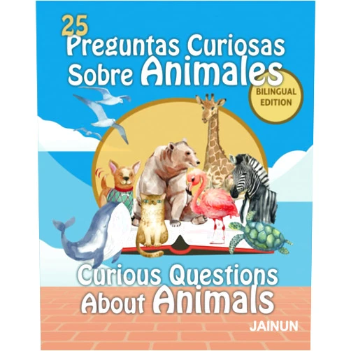 JAINUN 25 PREGUNTAS CURIOSAS SOBRE ANIMALES: 25 CURIOUS QUESTIONS ABOUT ANIMALS (Spanish Edition)