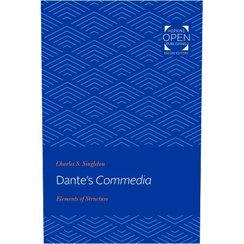 By Charles S. Singleton (Author) Format: Kindle Edition Dante's Commedia: Elements of Structure