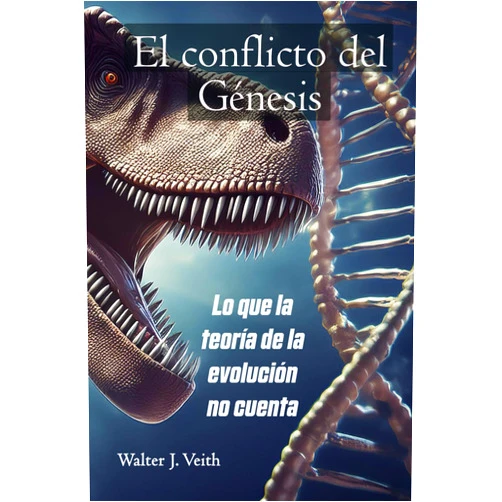 Spanish Edition by Walter J. Veith (Author), Luís Alonso Barboza Jiménez (Translator) El conflicto del Génesis (Spanish Edition)
