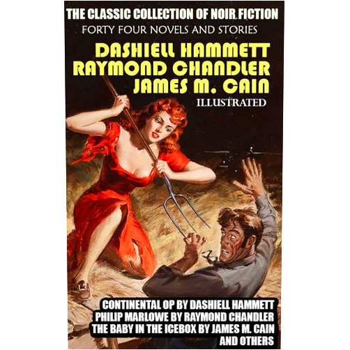 By Dashiell Hammett (Author), Raymond Chandler (Author), James M. Cain (Author) & 0 more Format: Kindle Edition The Classic Collection of Noir fiction. Forty four Novels and Stories. Illustrated: Continental Op by Dashiell Hammett, Philip Marlowe by Raymond ... ... in the Icebox by James M. Cain and others