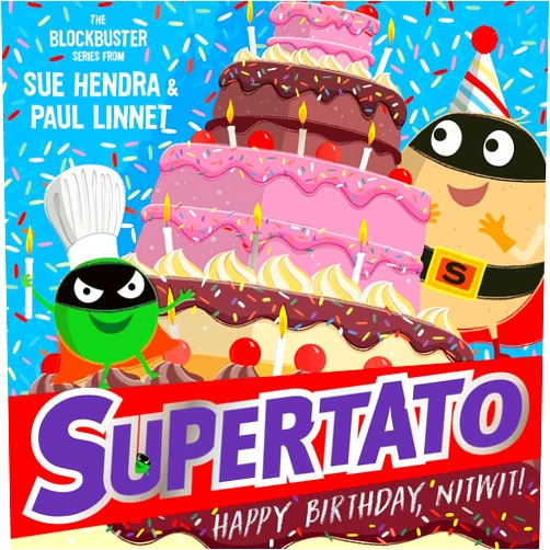 By Paul Linnet (Author), Sue Hendra (Author) Format: Kindle Edition Supertato: Happy Birthday, Nitwit: A brand-new adventure in the blockbuster series!