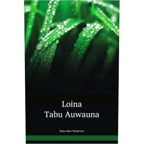 Inc. Wycliffe Bible Translators Dobu New Testament