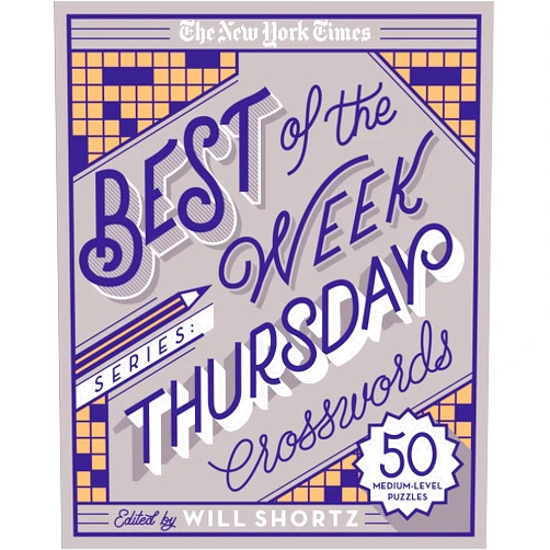 The New York Times,Will Shortz The New York Times Best of the Week Series: Thursday Crosswords: 50 Medium-Level Puzzles (The New York Times Crossword Puzzles)