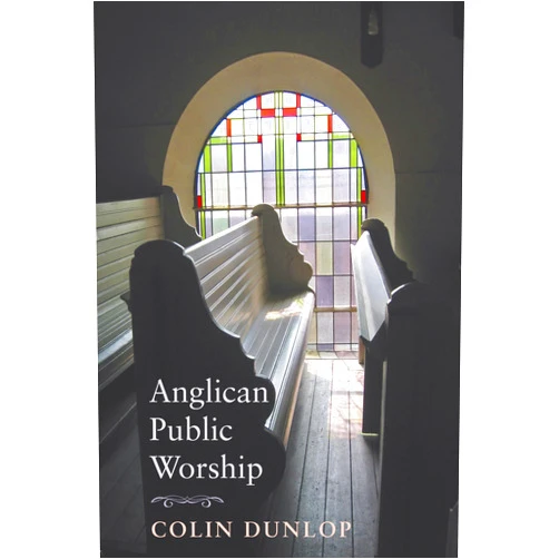 Colin Dunlop Anglican Public Worship