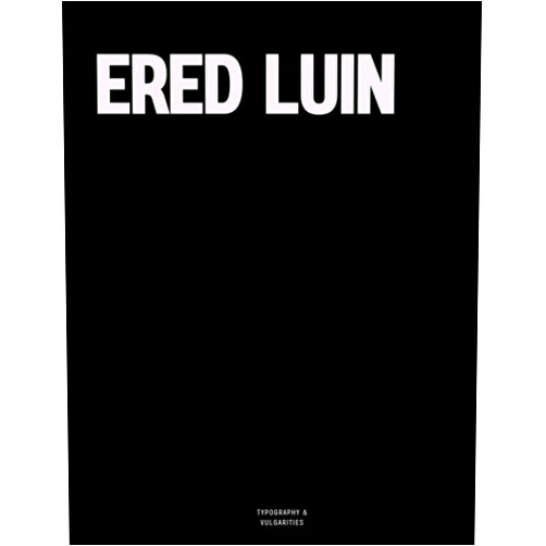 Typography Vulgarities Ered Luin: The Coffee Table Book