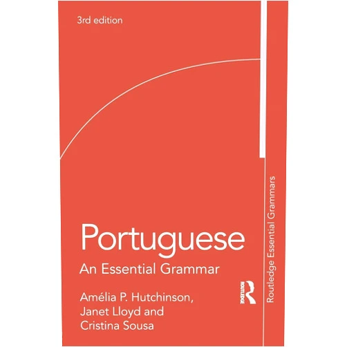 By Amelia P. Hutchinson (Author), Janet Lloyd Cristina Sousa & 0 more Portuguese: An Essential Grammar (Routledge Essential Grammars)