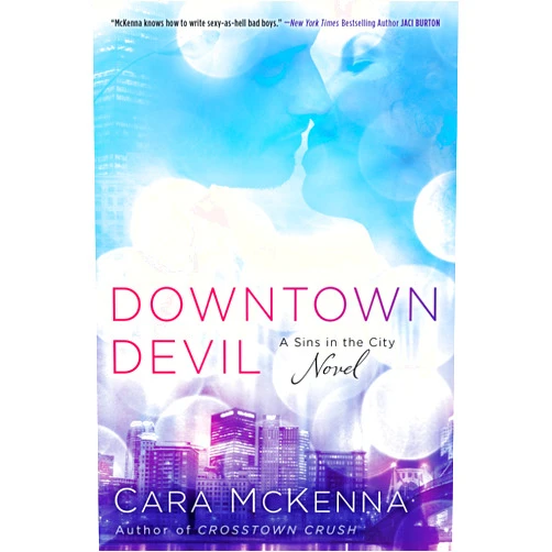 By Cara McKenna (Author) Format: Kindle Edition Downtown Devil (A Sins in the City Novel Book 2)