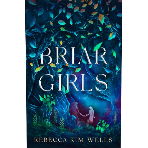 Rebecca Kim Wells Briar Girls