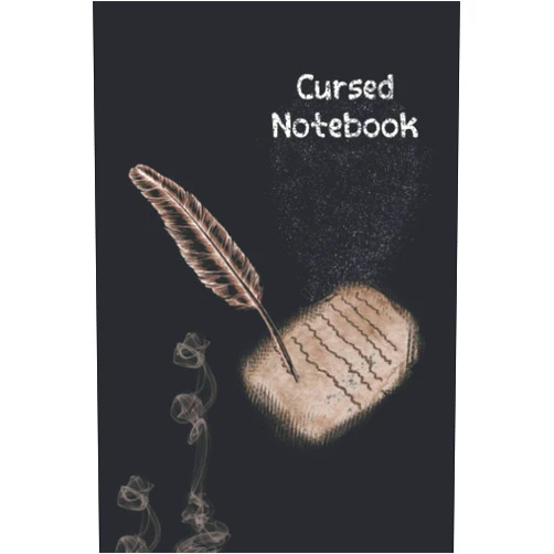 Lojaine Notebooks Cursed notebook: a simple notebook to write down courses notes or diary. For those who like horror and magic stories.