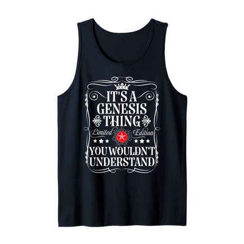 Funny Vintage Genesis Name T-Shirts And Gifts Genesis Name Its A Genesis Thing You Wouldn't Understand Tank Top