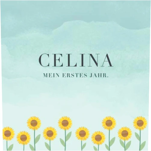 Babyalbum Publishing Celina Mein erstes Jahr: Baby Tagebuch I Babyalbum I Erinnerungsalbum I Eintragealbum I Kinderbuch I Babybuch I Perfektes Babyshower oder Babyparty Geschenk für die Geburt von Celina (German Edition)