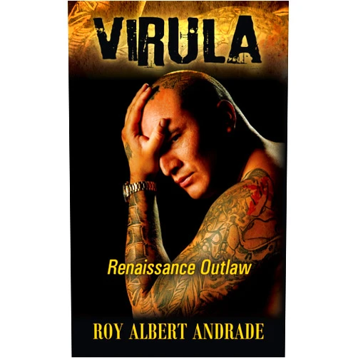 By Roy Albert Andrade (Author) Format: Kindle Edition Virula: Renaissance Outlaw