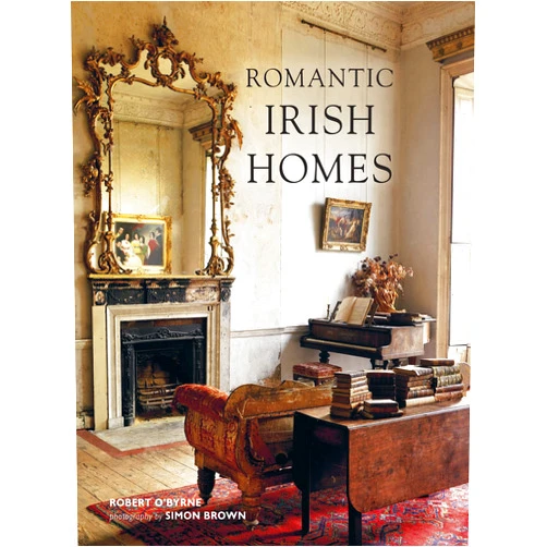 Robert O'Byrne Romantic Irish Homes