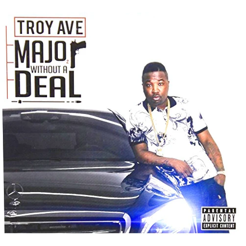 Troy Ave Format: Audio CD Major Without A Deal by Troy Ave explicit_lyrics