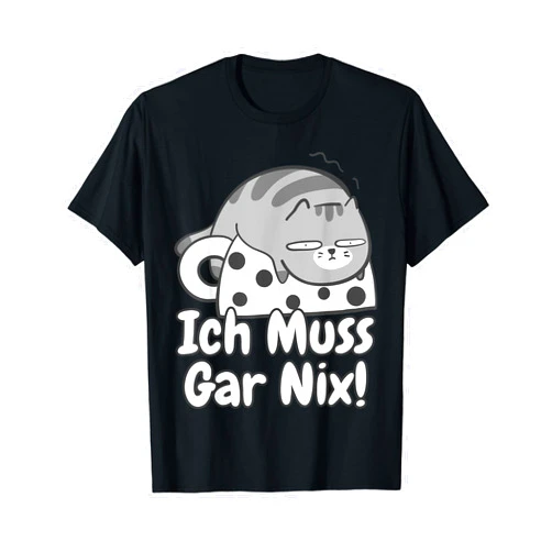 Lustiger Spruch Tiere & Spaß Damen & Herren Lazy Cat Ich Muss Gar Nix! Gifts for Cat Owners - Cat Lovers T-Shirt