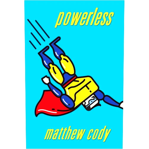 Matthew Cody Powerless (Supers of Noble's Green)