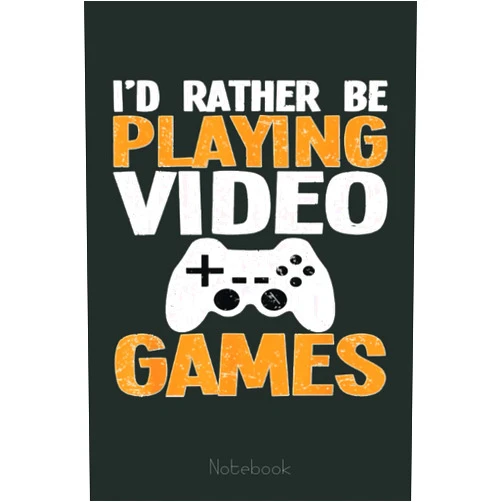 By Derek Taylor (Author) I'd Rather Be Playing Video Games Funny retro gaming gifts Notebook: Video Games Notebook and Tracker: Gamer's Journal Designed To Record Current and Future Gaming | Gaming Fire