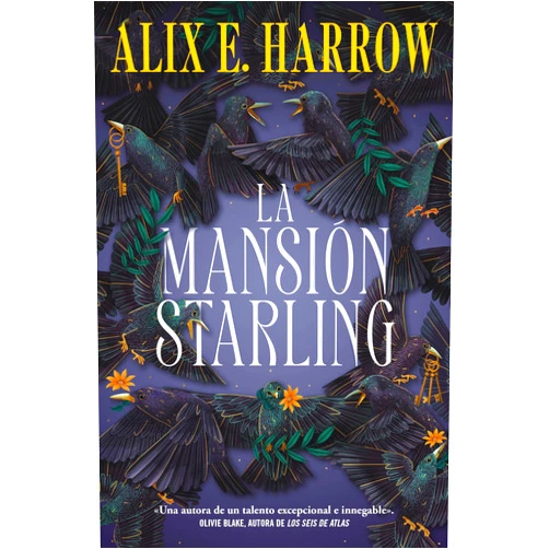 Alix E. Harrow,David Tejera Expósito La mansión Starling (Spanish Edition)